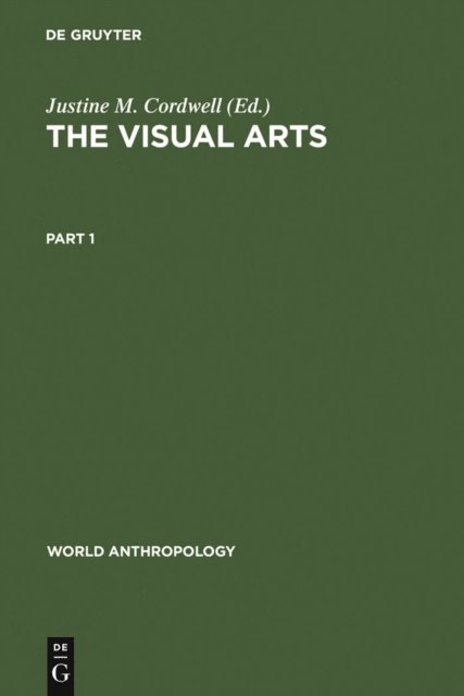 Justine M. Cordwell - Visual Arts, E-bok
