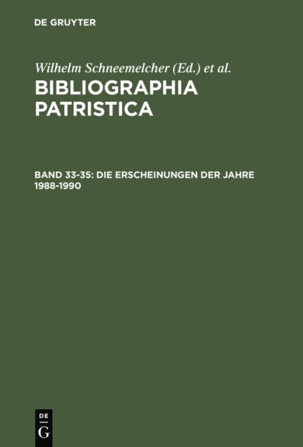 Knut Schaferdiek, Wilhelm Schneemelcher - Die Erscheinungen der Jahre 1988–1990, E-bok