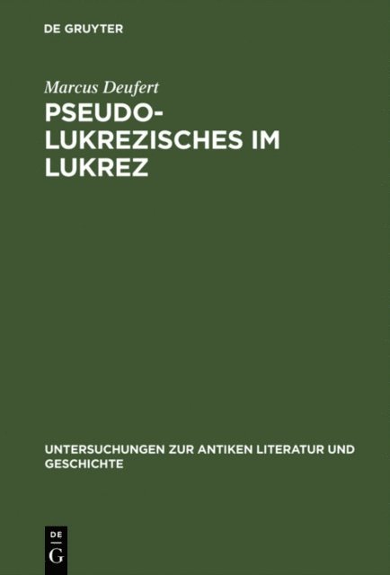 Marcus Deufert - Pseudo-Lukrezisches im Lukrez, E-bok