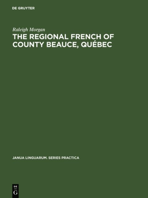 Regional French of County Beauce, Quebec