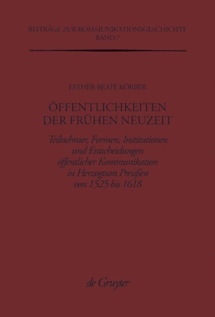 Esther-Beate Korber - Öffentlichkeiten der Frühen Neuzeit, E-bok