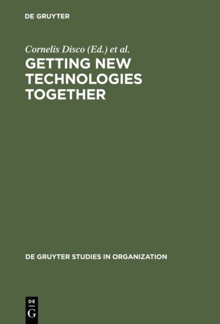 Barend van der Meulen, Cornelis Disco - Getting New Technologies Together, E-bok