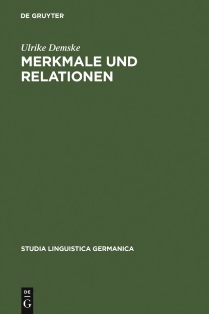 Ulrike Demske - Merkmale und Relationen, E-bok
