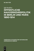 ÿffentliche Nahverkehrspolitik in Berlin und Paris 1890-1914