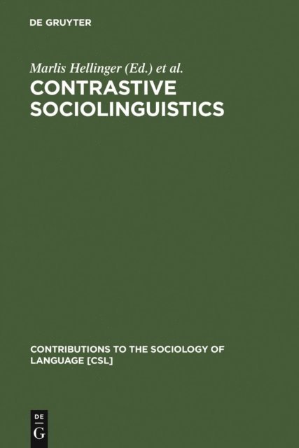 Ulrich Ammon, Marlis Hellinger - Contrastive Sociolinguistics, E-bok