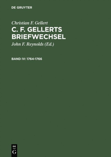 Christian F. Gellert, John F. Reynolds - 1764–1766, E-bok