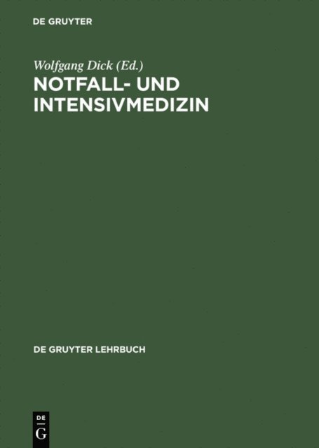 Wolfgang Dick - Notfall- und Intensivmedizin, E-bok