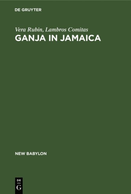 Lambros Comitas, Vera Rubin - Ganja in Jamaica, E-bok
