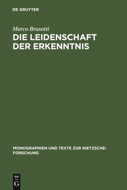 Marco Brusotti - Die Leidenschaft der Erkenntnis, E-bok
