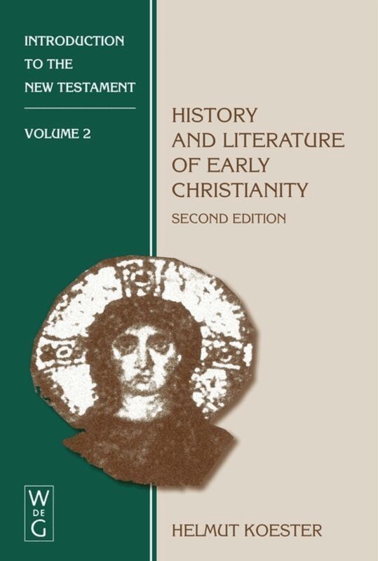 Helmut Koester - History and Literature of Early Christianity, E-bok