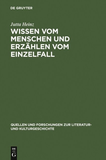 Jutta Heinz - Wissen vom Menschen und Erzählen vom Einzelfall, E-bok
