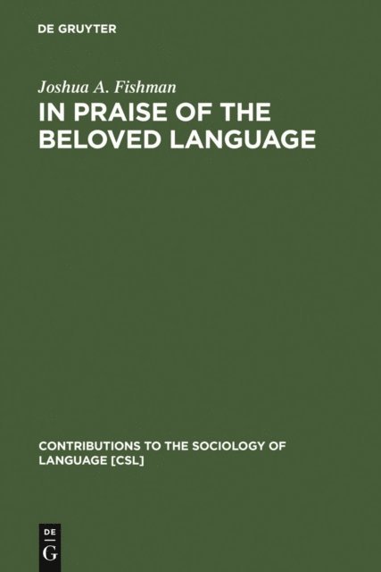 Joshua A. Fishman - In Praise of the Beloved Language, E-bok