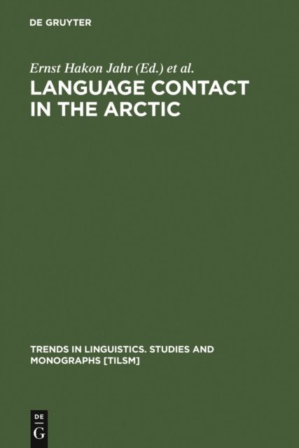 Ingvild Broch, Ernst Hakon Jahr - Language Contact in the Arctic, E-bok