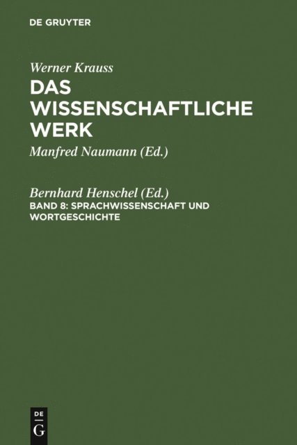 Bernhard Henschel - Sprachwissenschaft und Wortgeschichte, E-bok