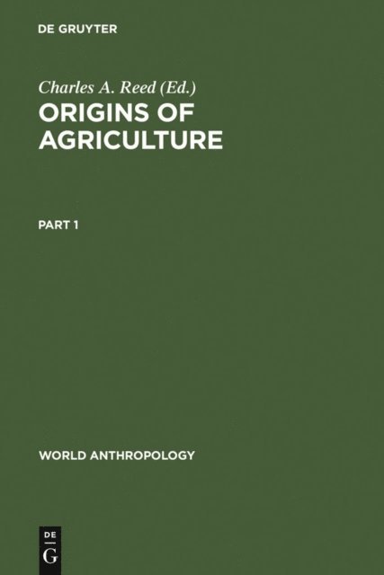 Charles A. Reed - Origins of Agriculture, E-bok