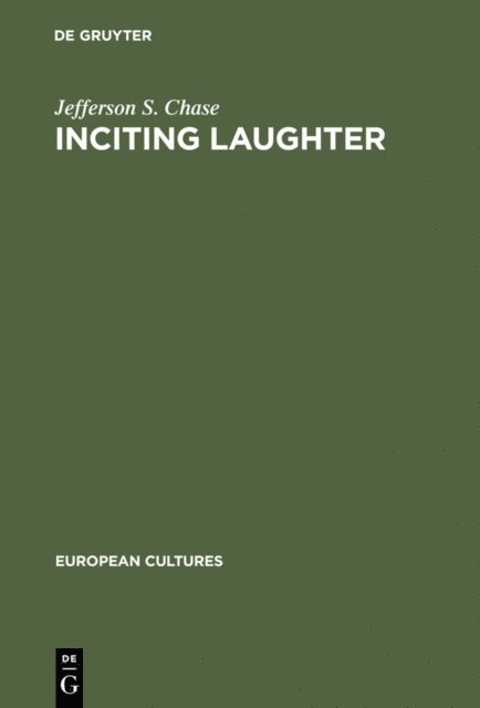 Jefferson S. Chase - Inciting Laughter, E-bok