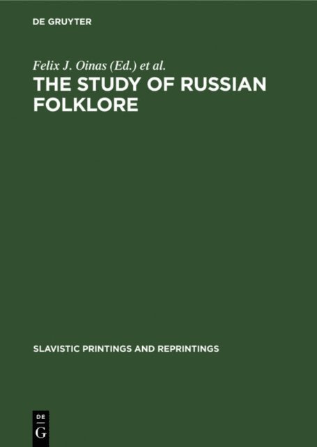 Stephen Soudakoff, Felix J. Oinas - Study of Russian Folklore, E-bok