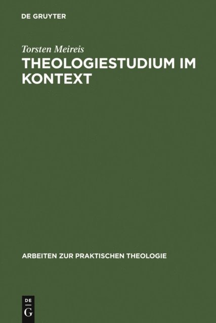Torsten Meireis - Theologiestudium im Kontext, E-bok