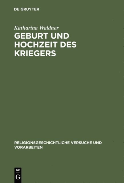 Katharina Waldner - Geburt und Hochzeit des Kriegers, E-bok