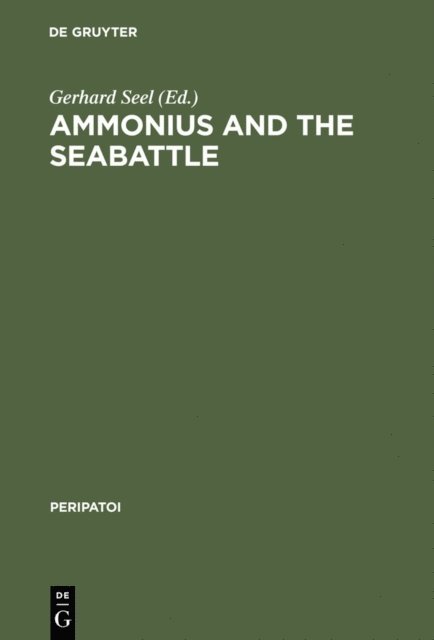 Gerhard Seel - Ammonius and the Seabattle, E-bok