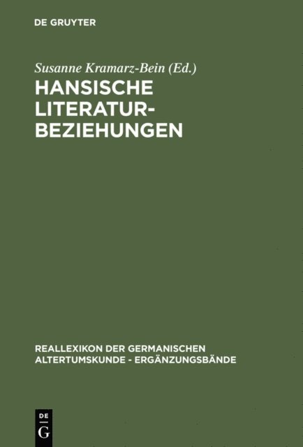 Susanne Kramarz-Bein - Hansische Literaturbeziehungen, E-bok