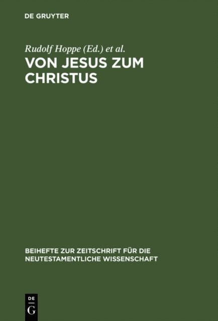 Ulrich Busse, Rudolf Hoppe - Von Jesus zum Christus, E-bok