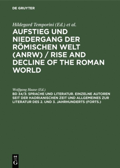Wolfgang Haase - Sprache und Literatur. Einzelne Autoren seit der hadrianischen Zeit und Allgemeines zur Literatur des 2. und 3. Jahrhunderts (Forts.), E-bok