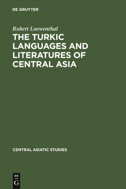 Rudolf Loewenthal - Turkic Languages and Literatures of Central Asia, E-bok