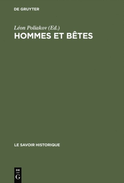 Leon Poliakov - Hommes et bêtes, E-bok