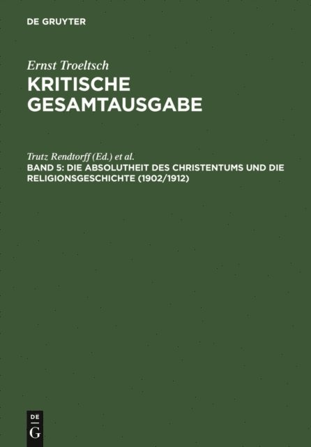 Stefan Pautler, Trutz Rendtorff - Die Absolutheit des Christentums und die Religionsgeschichte (1902/1912), E-bok