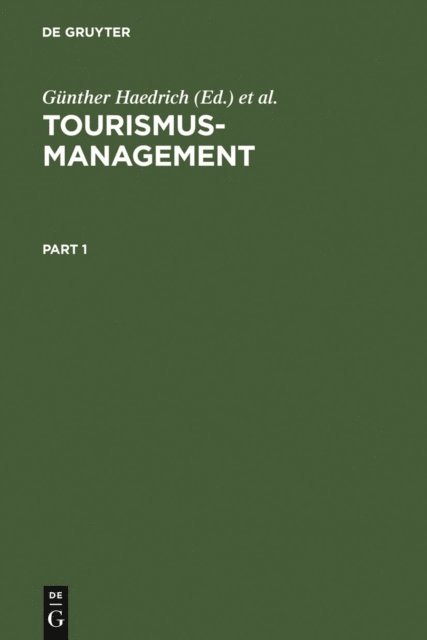Edgar Kreilkamp, Kristiane Klemm, Claude Kaspar, Gunther Haedrich - Tourismus-Management, E-bok