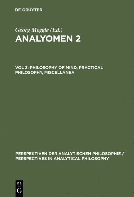 Georg Meggle - Philosophy of Mind, Practical Philosophy, Miscellanea, E-bok