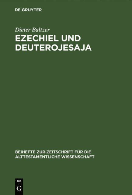 Dieter Baltzer - Ezechiel und Deuterojesaja, E-bok