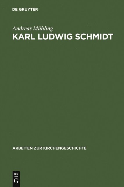 Andreas Muhling - Karl Ludwig Schmidt, E-bok