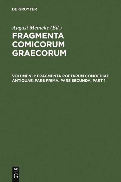August Meineke - Fragmenta poetarum comoediae antiquae, E-bok