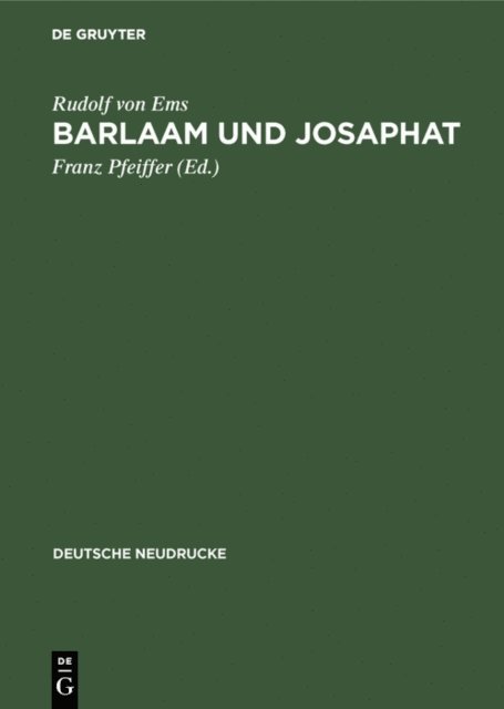 Rudolf von Ems, Franz Pfeiffer - Barlaam und Josaphat, E-bok