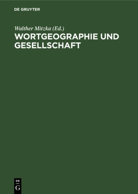 Walther Mitzka - Wortgeographie und Gesellschaft, E-bok