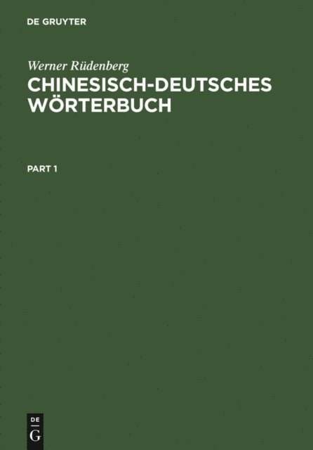 Werner Rudenberg, Hans O. Stange - Chinesisch-Deutsches Wörterbuch, E-bok