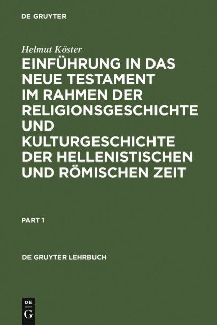 Einführung in das Neue Testament im Rahmen der Religionsgeschichte und Kulturgeschichte der hellenistischen und römischen Zeit, E-bok