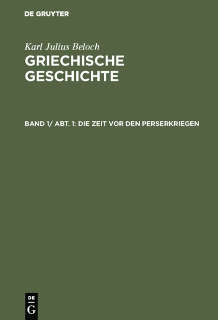 Karl Julius Beloch - Die Zeit vor den Perserkriegen, E-bok