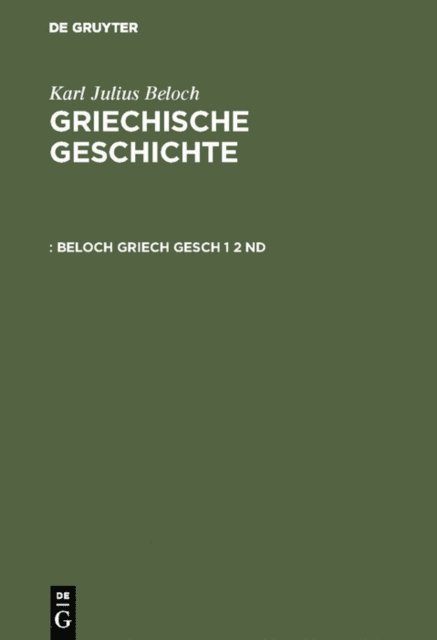 Karl Julius Beloch - Die Zeit vor den Perserkriegen, E-bok