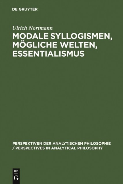 Ulrich Nortmann - Modale Syllogismen, mögliche Welten, Essentialismus, E-bok