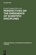 Perspectives on the Emergence of Scientific Disciplines