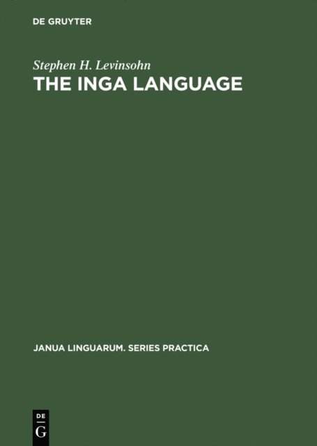 Stephen H. Levinsohn - Inga Language, E-bok