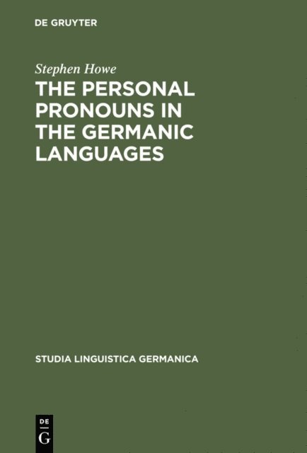 Stephen Howe - Personal Pronouns in the Germanic Languages, E-bok
