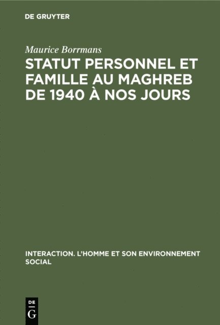 Maurice Borrmans - Statut personnel et famille au Maghreb de 1940 à nos jours, E-bok