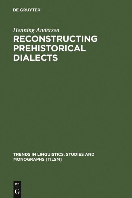 Henning Andersen - Reconstructing Prehistorical Dialects, E-bok