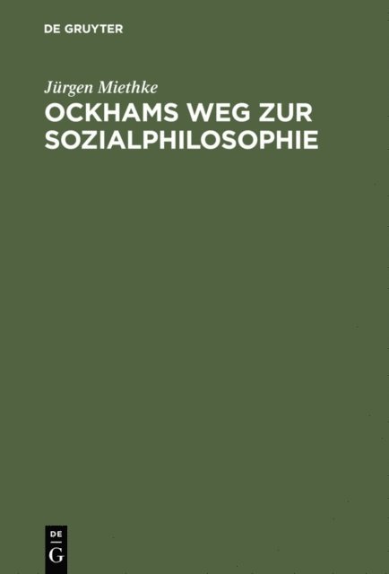 Jurgen Miethke - Ockhams Weg zur Sozialphilosophie, E-bok. Tillgänglighet: Lägg i varukorg
