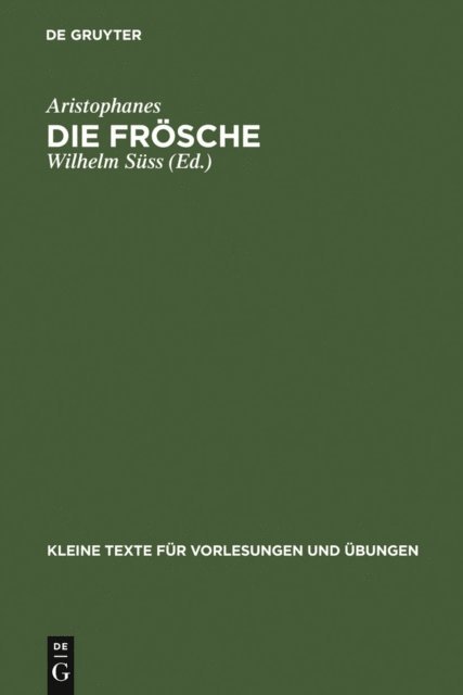 Aristophanes, Wilhelm Suss - Die Frösche, E-bok