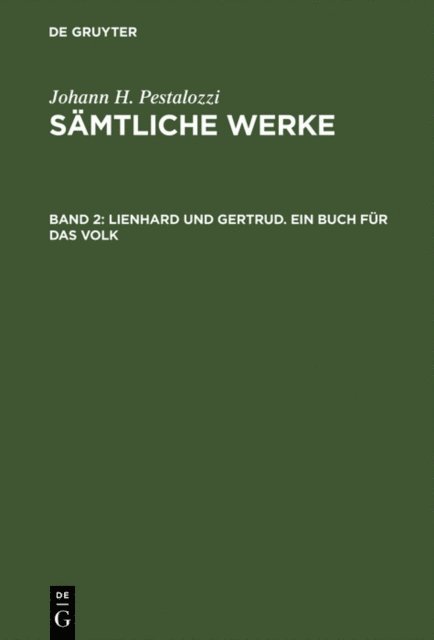 Gotthilf Stecher - Lienhard und Gertrud. Ein Buch für das Volk, E-bok